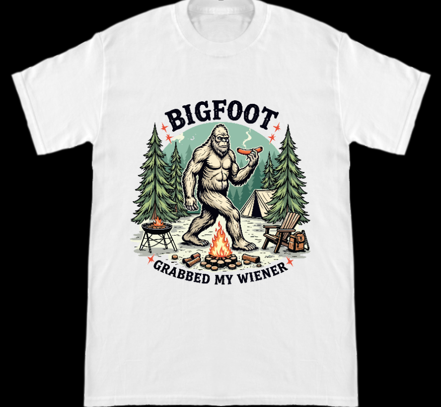 Bigfoot Grabbed My Wiener Funny T-Shirt | Cryptid Tee – NH